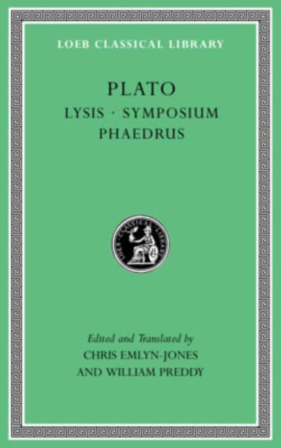 Lysis Symposium ; Phaedrus. 9780674997431