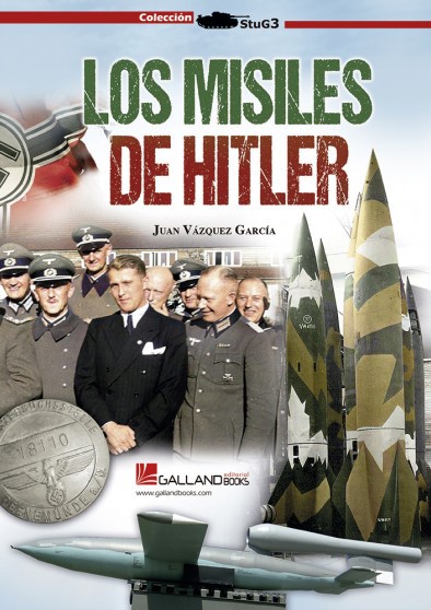 Los misiles de Hitler. 9788417816933