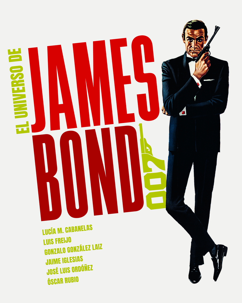 El universo de James Bond. 9788418181467