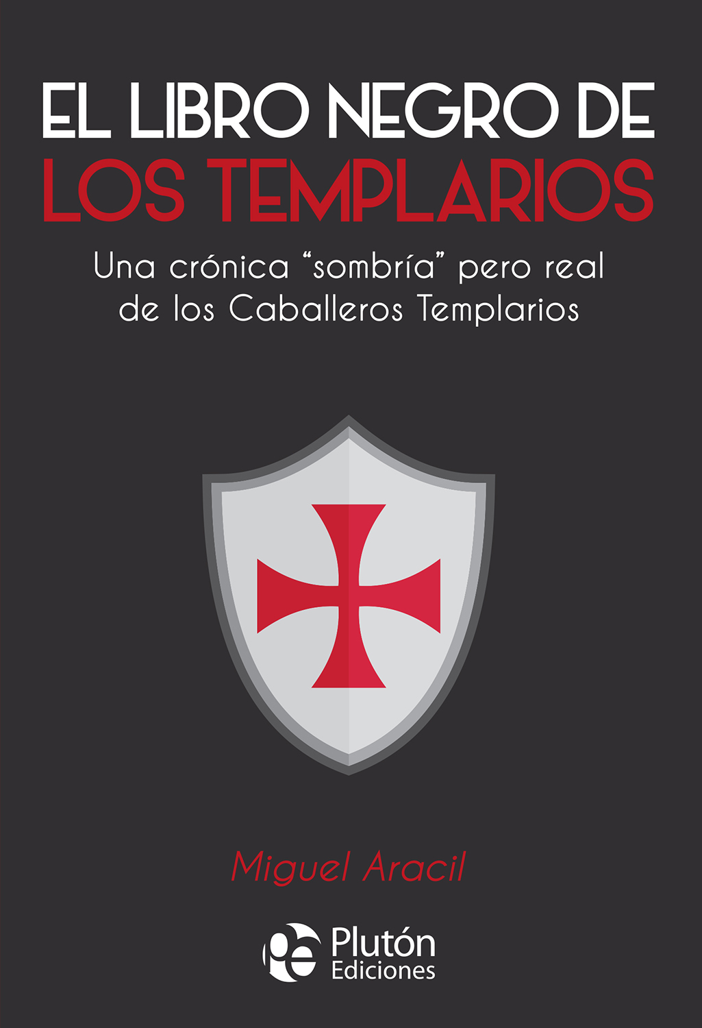 El libro negro de los Templarios. 9788419087201