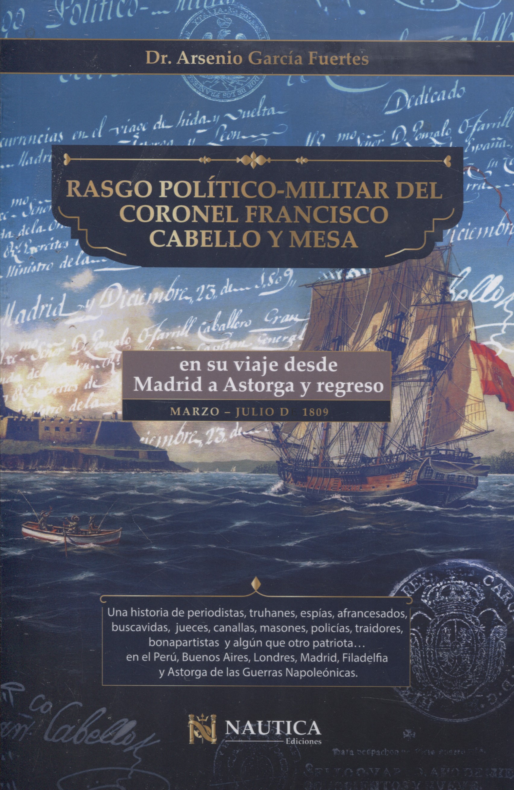 Rasgo político-militar del coronel Francisco Cabello y Mesa