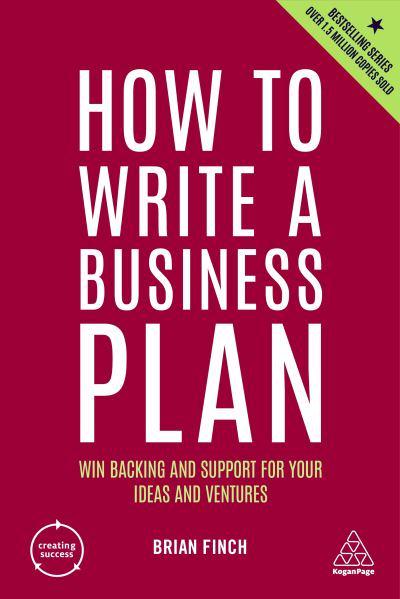 How to write a business plan. 9781398605640
