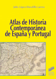 Atlas de historia contemporánea de España y Portugal. 9788477388258