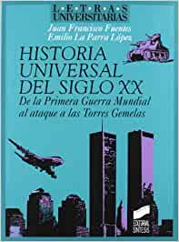 Historia universal del siglo XX. 9788477389293
