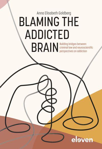 Blaming the addicted brain. 9789462362826