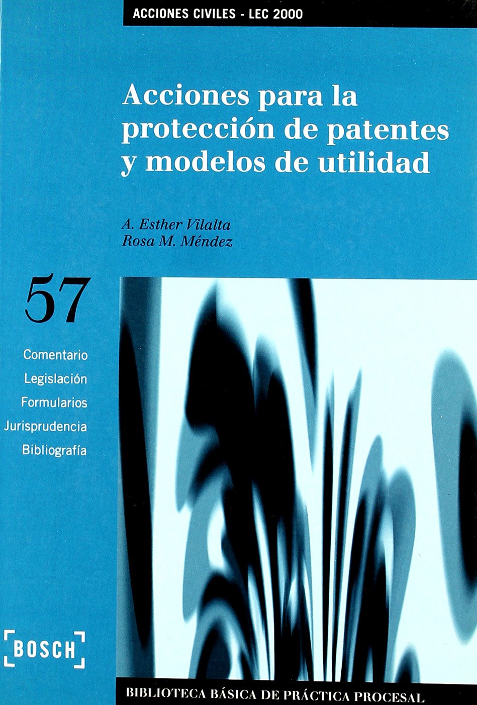 Acciones para la protección de patentes y modelos de utilidad. 9788476769225