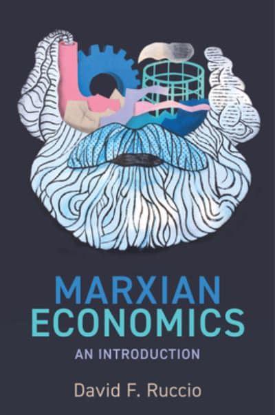 Marxian economics. 9781509547982