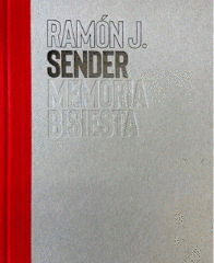 Ramón J. Sender. Memoria bisiesta. 9788418210303