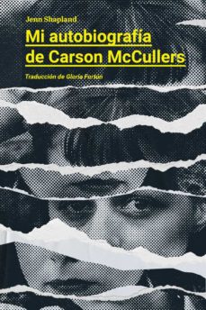 Mi autobiografía de Carson McCullers. 9788412512359