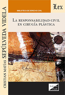 La responsabilidad civil en cirugía plástica. 9789564071015
