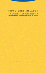 La Constitución inédita. 9788481647358