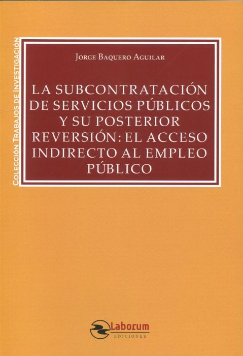 La subcontratación de servicios públicos y su posterior reversión. 9788419145178
