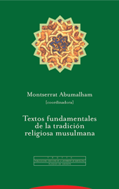 Textos fundamentales de la tradición religiosa musulmana. 9788481647495