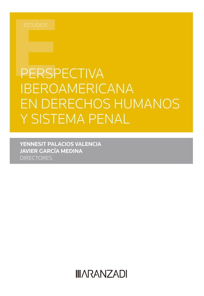 Perspectiva iberoamericana en Derechos Humanos y sistema penal. 9788411241243