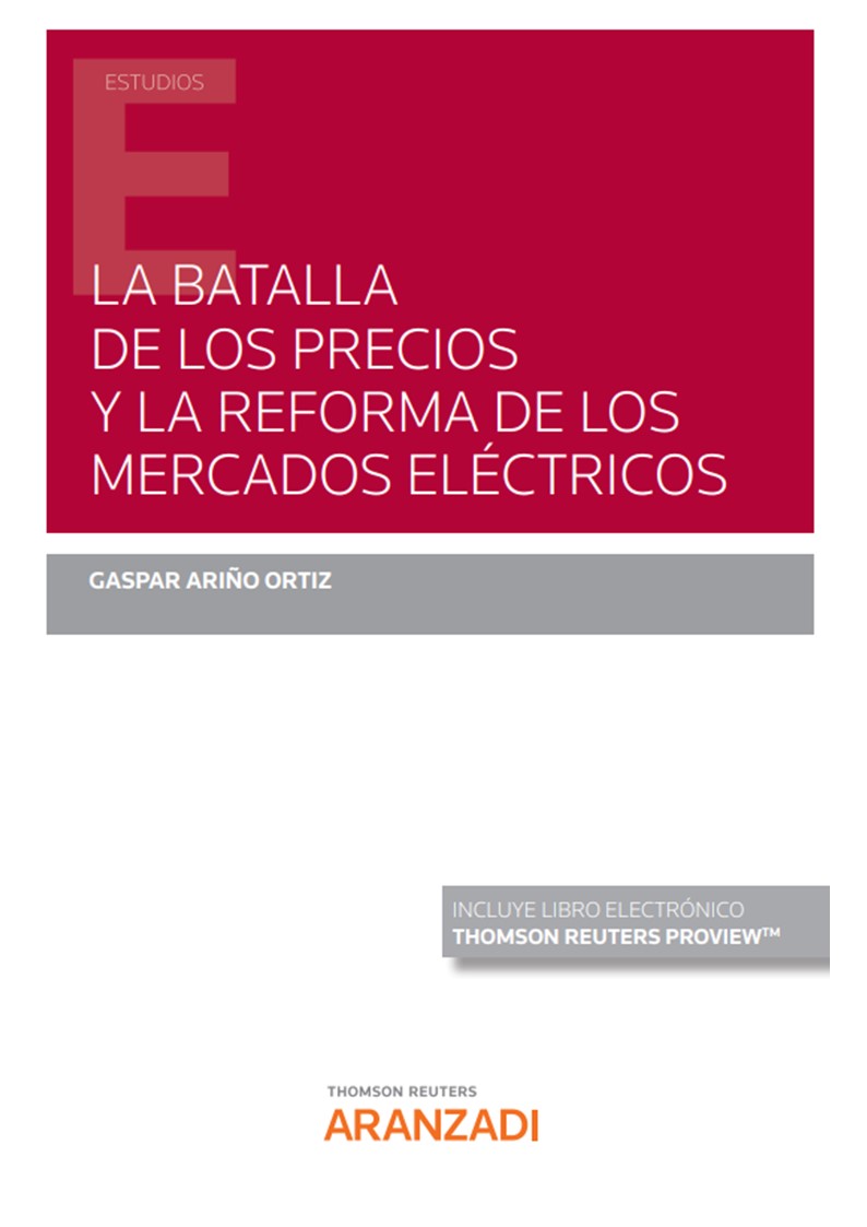 La batalla de los precios y la reforma de los mercados eléctricos. 9788411256896