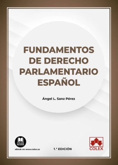 Fundamentos de Derecho Parlamentario español. 9788413595382