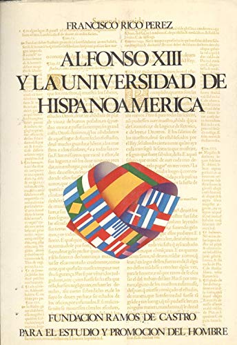 Alfonso XIII y la Universidad de Hispanoamérica. 9788430066988