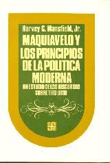 Maquiavelo y los principios de la política moderna. 9789681614003