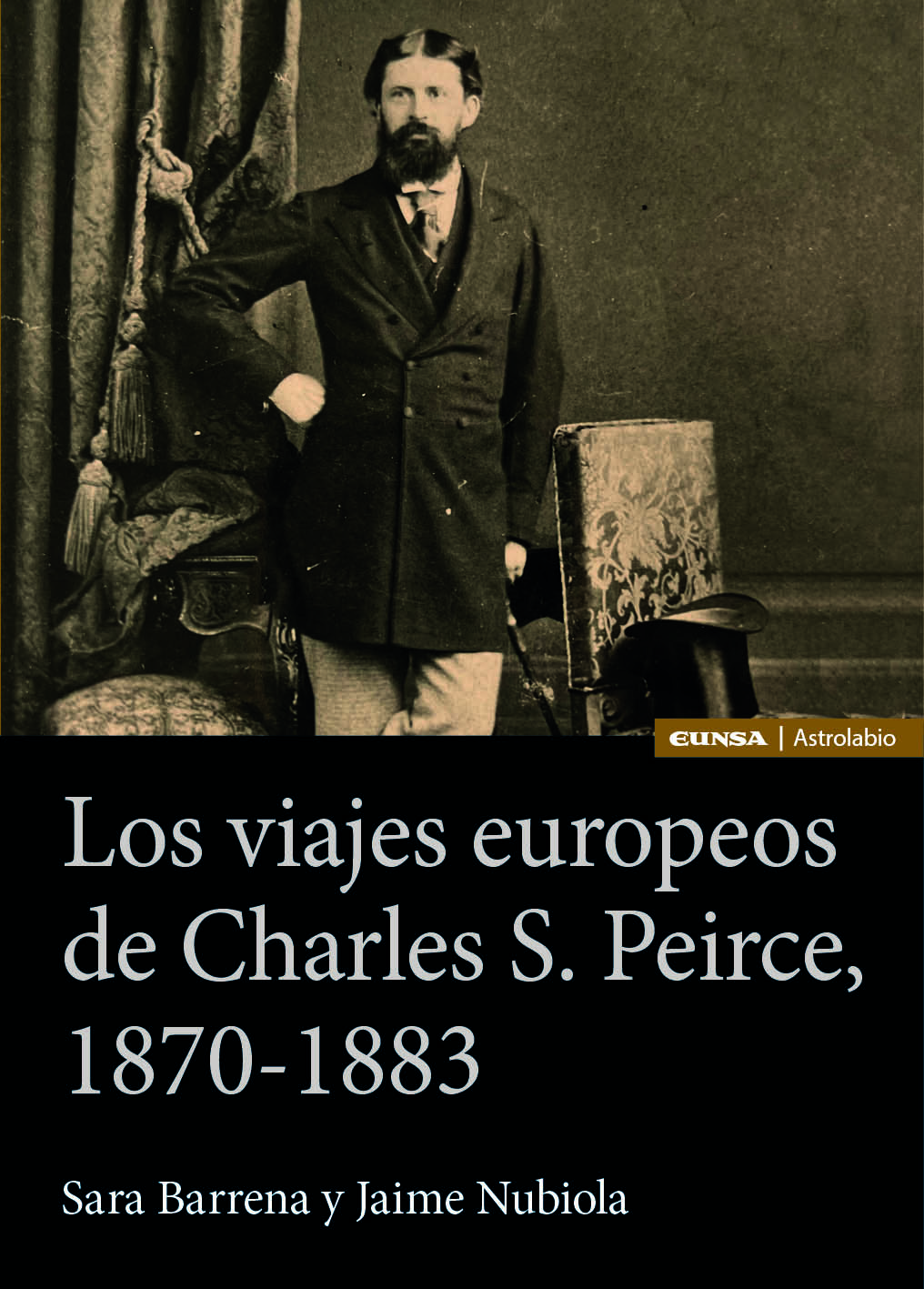 Los viajes europeos de Charles S. Peirce, 1870-1883. 9788431338152
