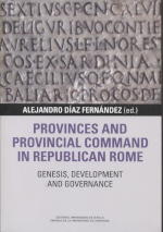 Provinces and provincial Command in Republican Rome. 9788447230891
