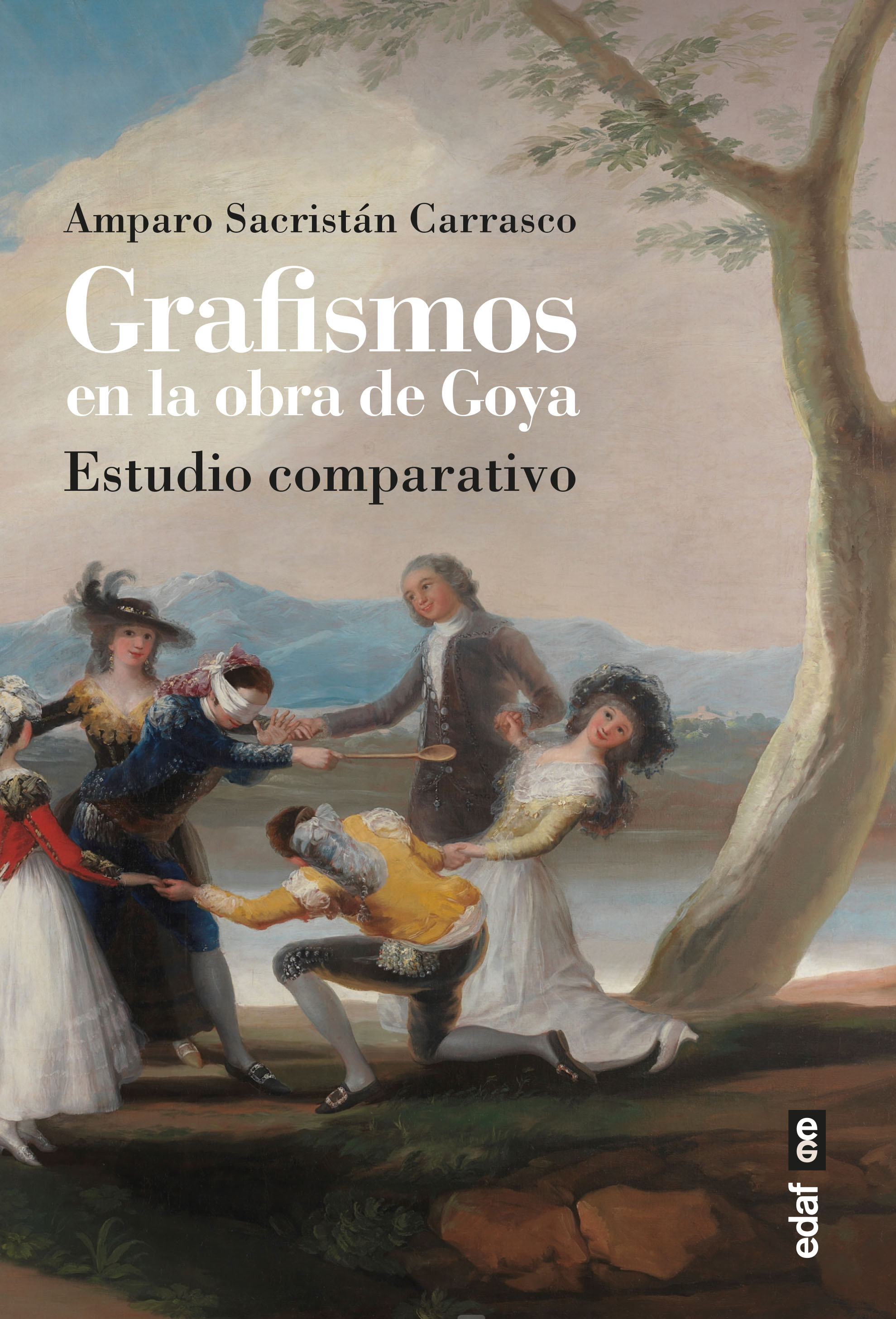 Grafismos en la obra de Goya. 9788441441736