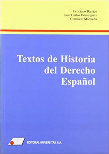 Textos de historia del Derecho español