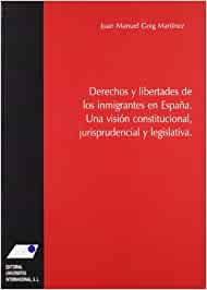 Derechos y libertades de los inmigrantes en España. 9788493337728