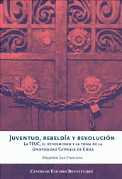 Juventud, rebeldía y revolución en los años 60. 9789568979850