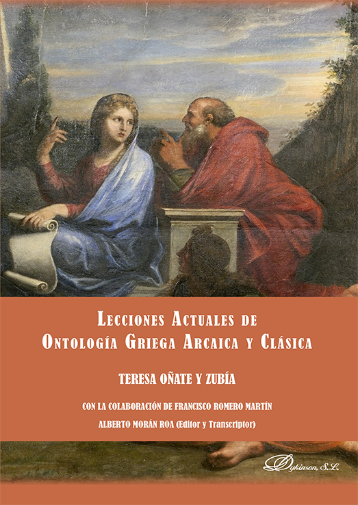 Lecciones actuales de ontología griega arcaica y clásica. 9788411225977