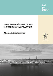 Contratación mercantil internacional práctica. 9788411474900