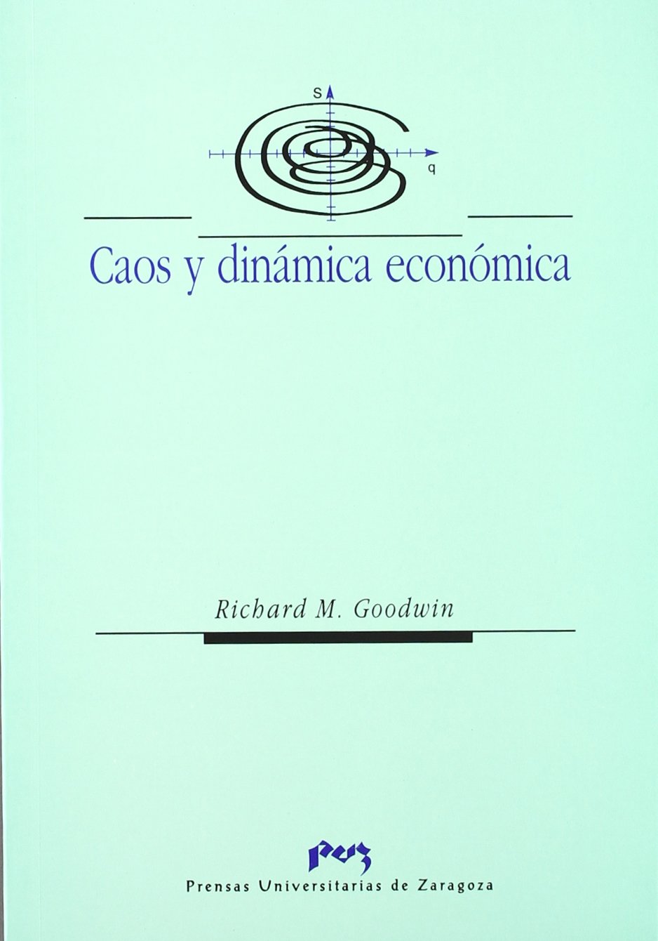 Libro Caos Y Dinámica Económica 9788477334682 Goodwin Richard M · Marcial Pons Librero 6956