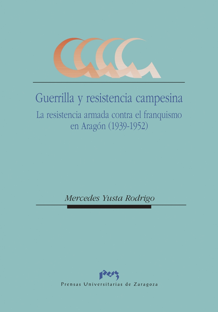 Guerrilla y resistencia campesina. 9788477336303