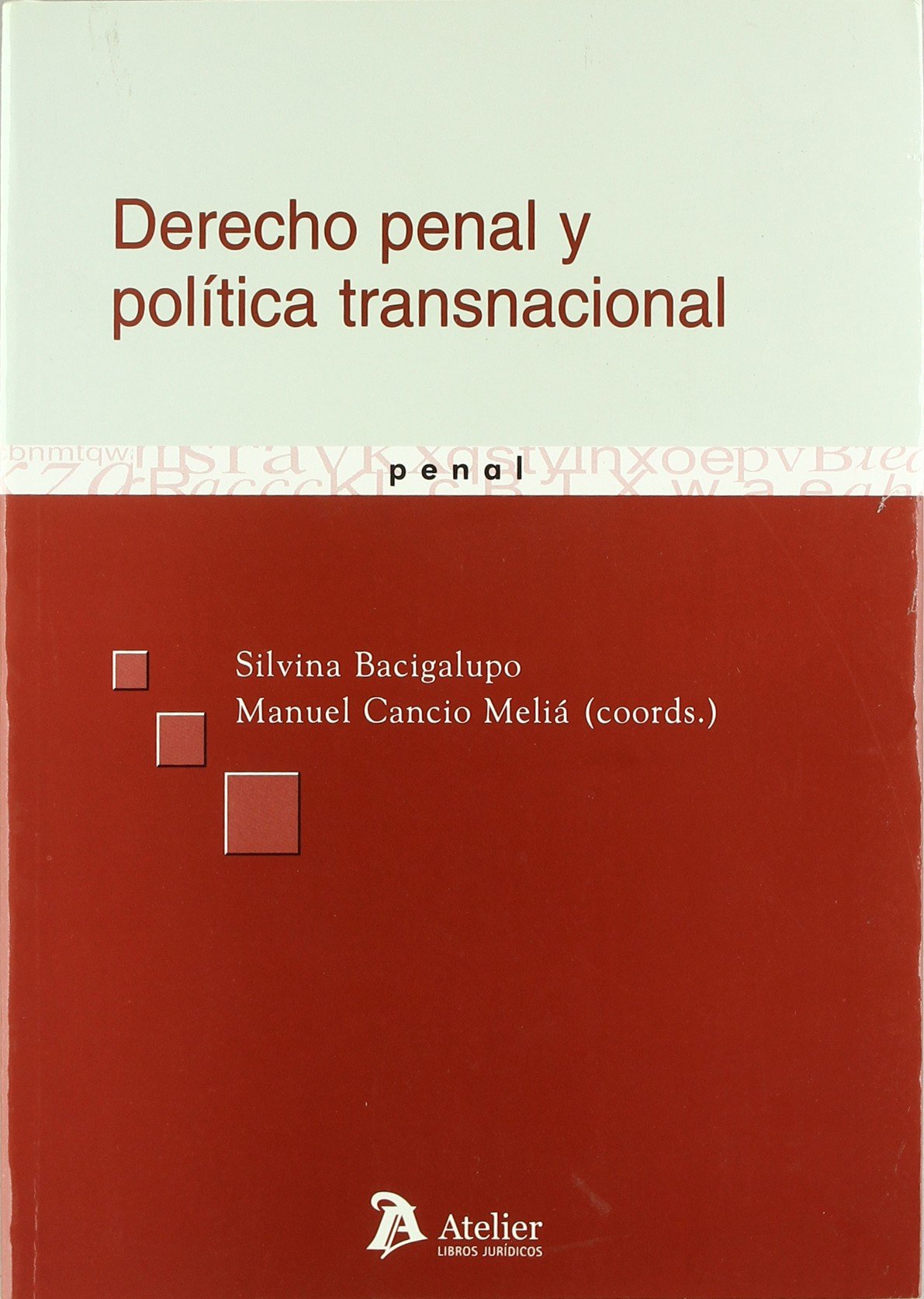 Derecho penal y política transnacional. 9788496354494
