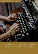 Elvira Lindo y el oficio de la escritura. 9788411704137