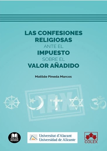 Las confesiones religiosas ante el Impuesto sobre el Valor Añadido. 9788413599960