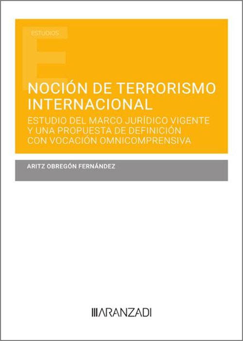 Noción de terrorismo internacional. 9788411639026