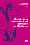 Historia de la homosexualidad femenina en Occidente. 9788413528359