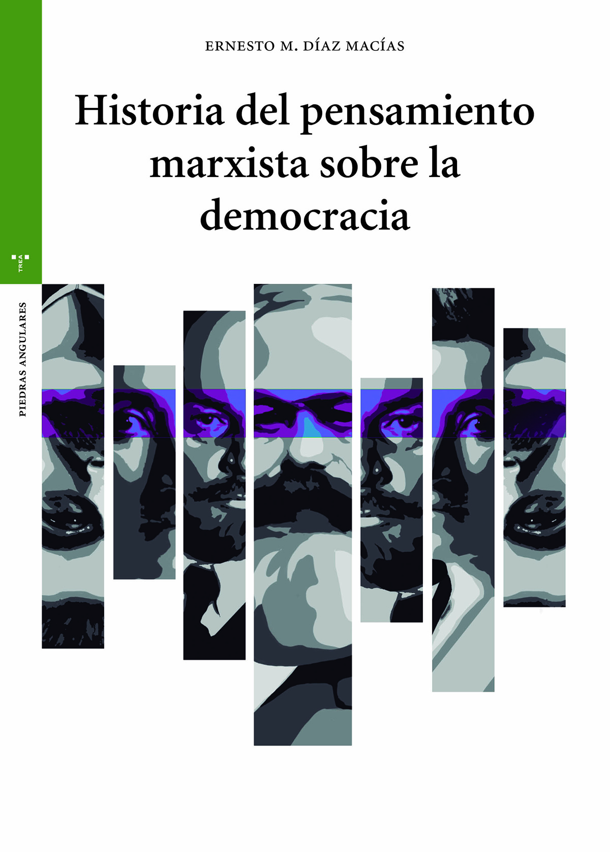 Historia del pensamiento marxista sobre la democracia. 9788419823076