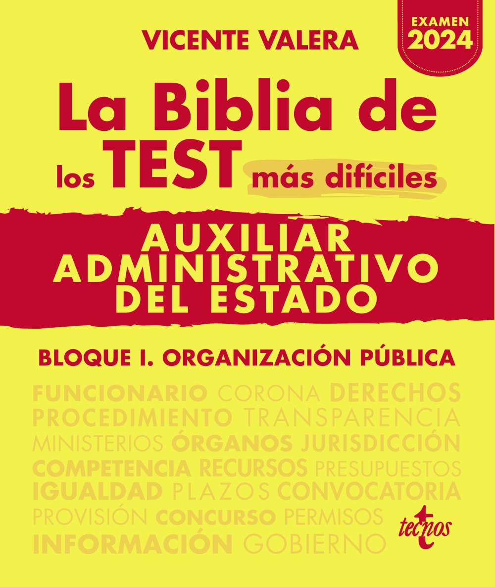 La BIBLIA de los Test más difíciles de Auxiliar Administrativo del Estado. 9788430987245