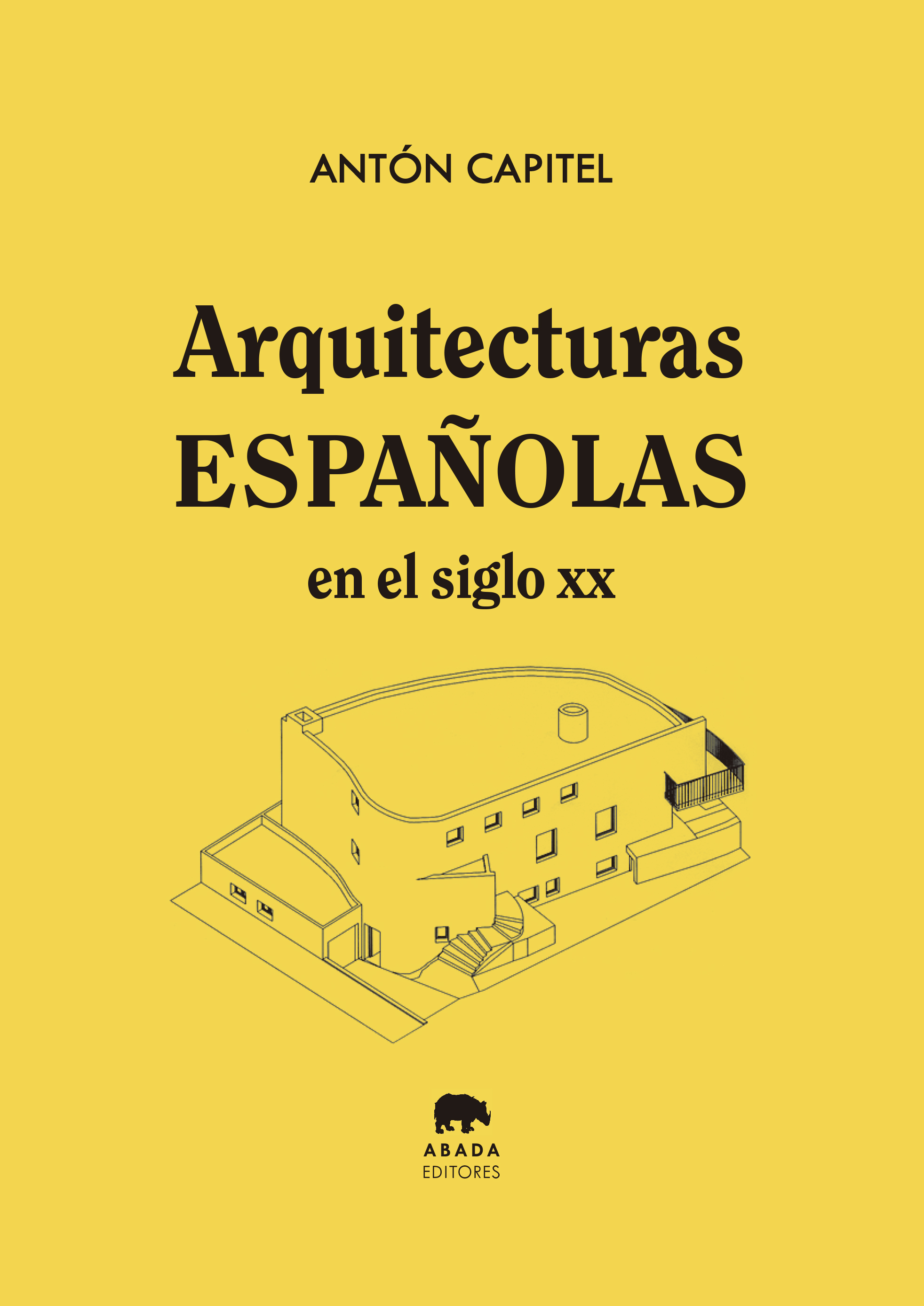 Arquitecturas españolas en el siglo XX. 9788419008329