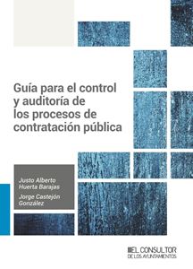 Guía para el control y auditoría de los procesos de contratación pública. 9788470529320
