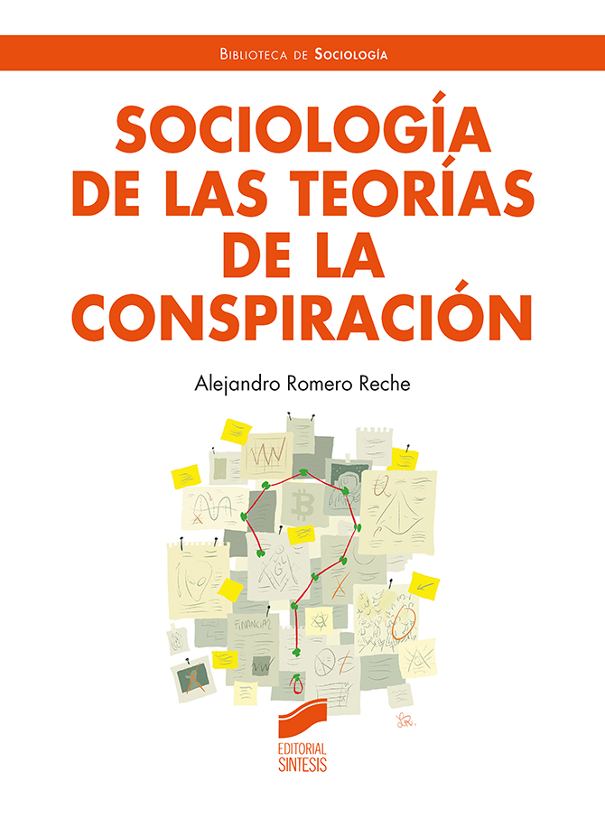 Sociología de las teorías de la conspiración. 9788413572925