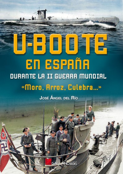 U-boote en España durante la Segunda Guerra Mundia