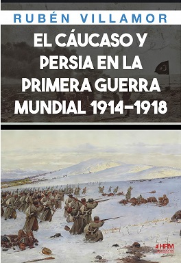 El Cáucaso y Persia en las Primera Guerra Mundial, 1914-1918