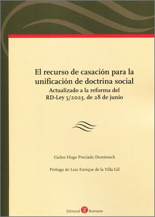 El recurso de casación para la unificación de doctrina social. 9788419574367