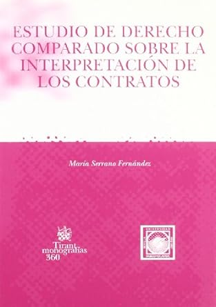 Estudio de Derecho comparado sobre la interpretación de los contratos