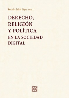 Derecho, religión y política en la sociedad digital. 9788413696577