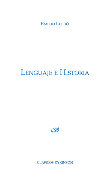 Lenguaje e Historia. 9788499822105