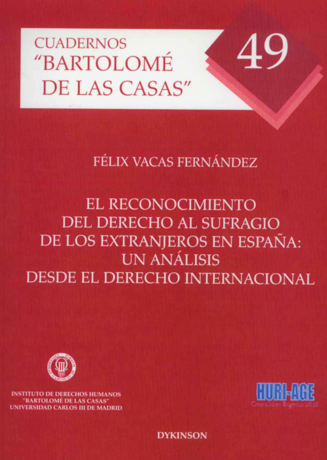 El reconocimiento del derecho al sufragio de los extranjeros en España