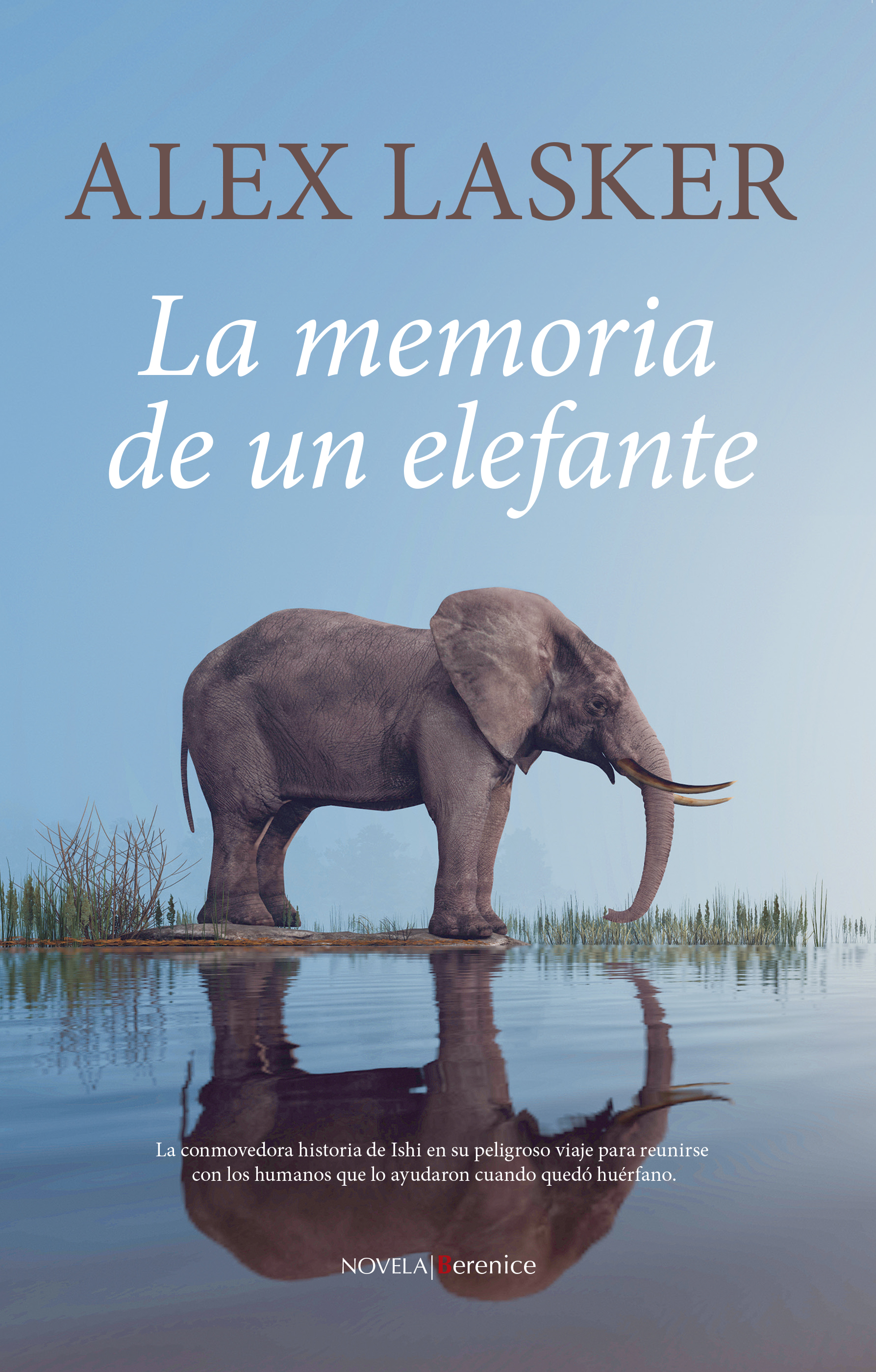 La memoria de un elefante. 9788411318143